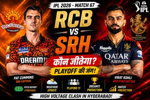 RCB vs SRH Match-67 Prediction: Who Will Win the Playoff Battle? Check Pitch Report, Playing XI and Dream11 Team